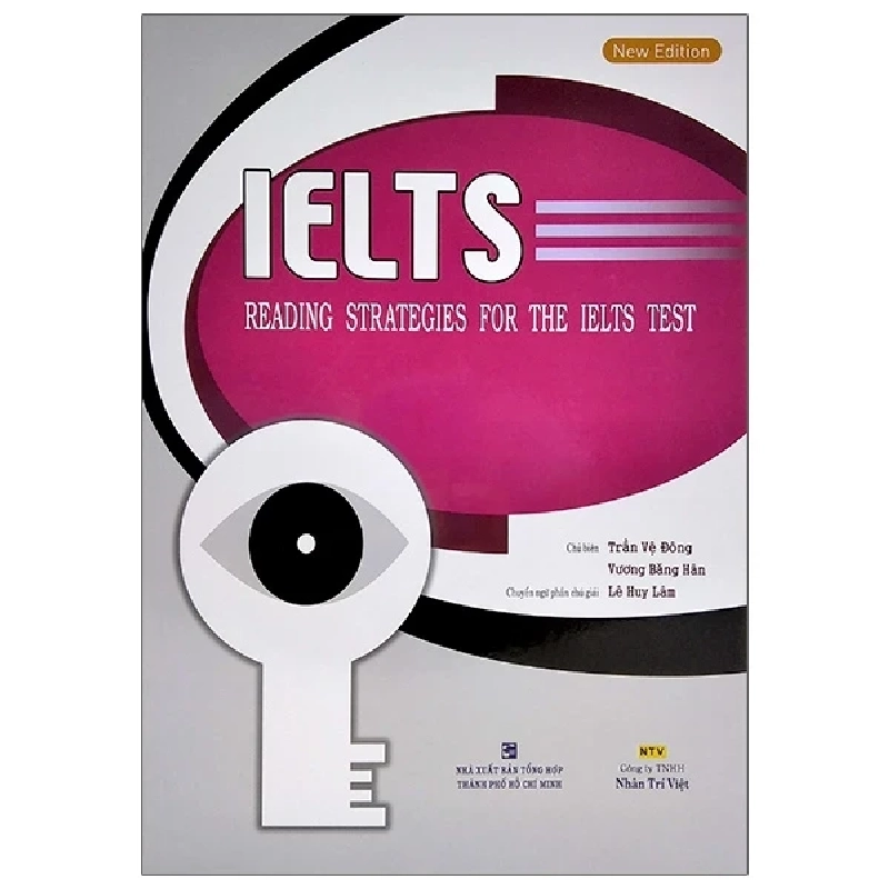 IELTS Reading Strategies For The IELTS Test - Trần Vệ Đông, Vương Băng Hân 260390