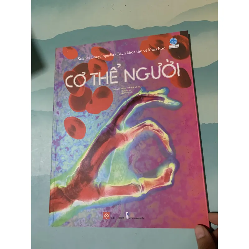 Bách khoa thư về khoa học - Cơ Thể Người 1010971