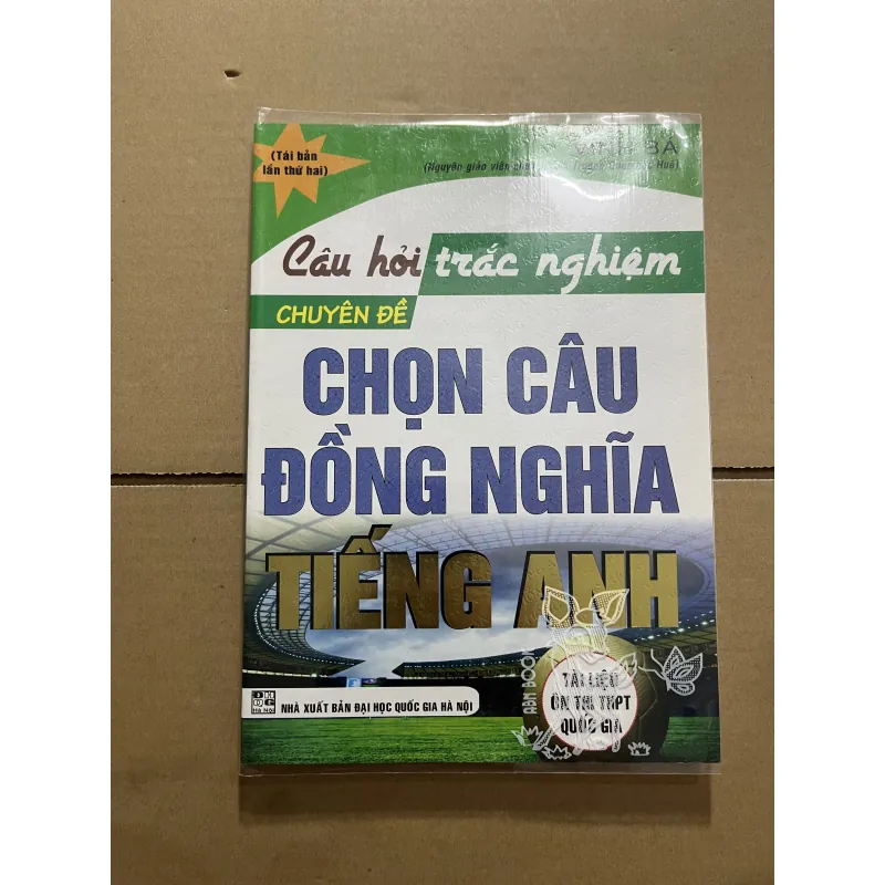 câu hỏi trắc nghiệm chọn câu đồng nghĩa  976927