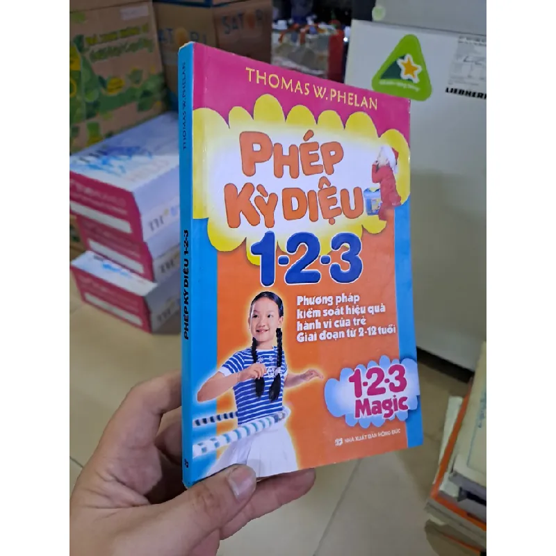 [Sách Cũ SCGR] Phép kỳ diệu 1 2 3 mới 90% ố nhẹ 2008 Thomas W.Phelan HCM0808 MẸ VÀ BÉ 678691