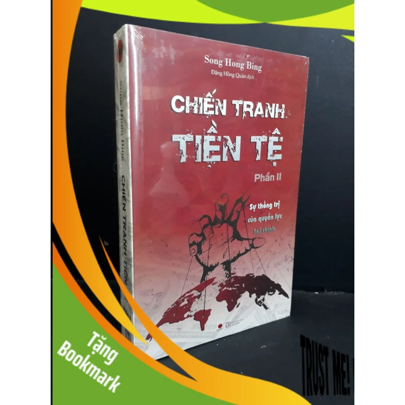 (TẶNG BOOKMARK) Chiến tranh tiền tệ Phần 2 mới 100% RBK2811 Song Hong Bing LỊCH SỬ - CHÍNH TRỊ - TRIẾT HỌC 941192