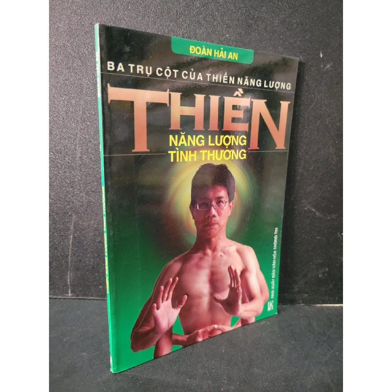 Thiền năng lượng tình thương mới 80% bẩn nhẹ, tróc gáy nhẹ 2006 Đoàn Hải An HCM1604 TÂM LINH - TÔN GIÁO - THIỀN 919092