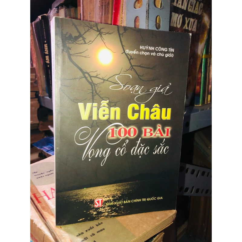 Soạn giả Viễn Châu - 100 bài vọng cổ đặc sắc - Huỳnh Công Tín  472096