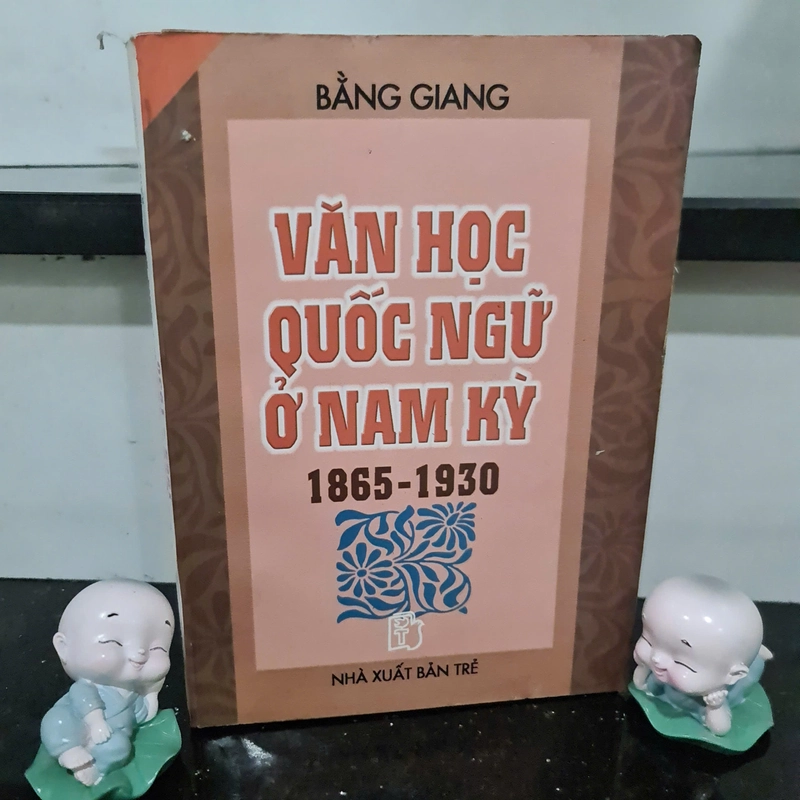 Sách VĂN HỌC QUỐC NGỮ Ở NAM KỲ 1865 - 1930 482480