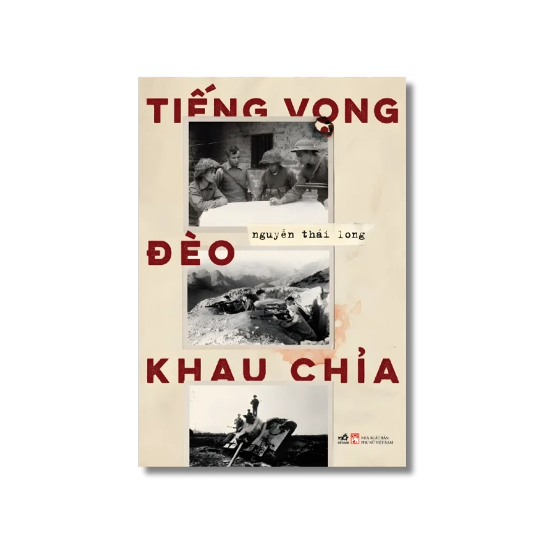 Tiếng vọng đèo Khau Chỉa - Nguyễn Thái Long 724395