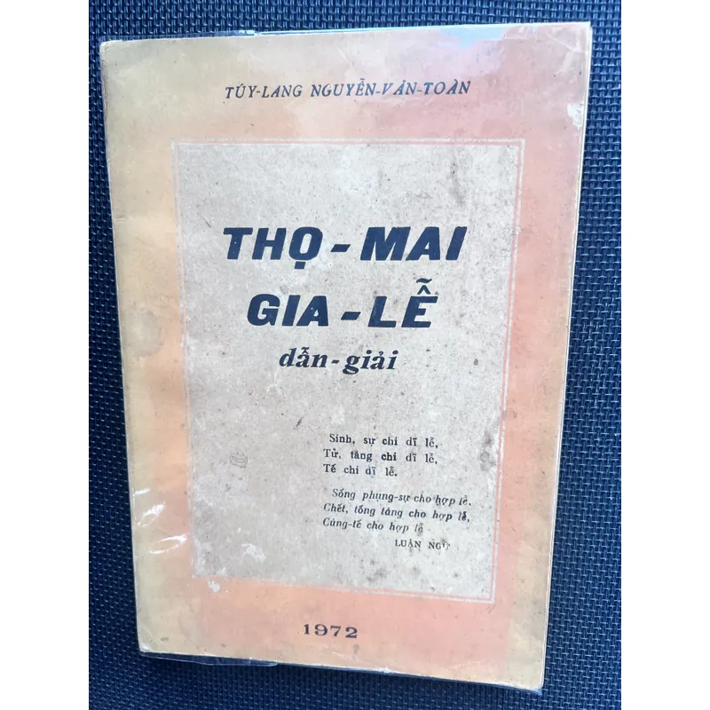 Thọ mai gia lễ dẫn giải - Nguyễn Văn Toàn 591876