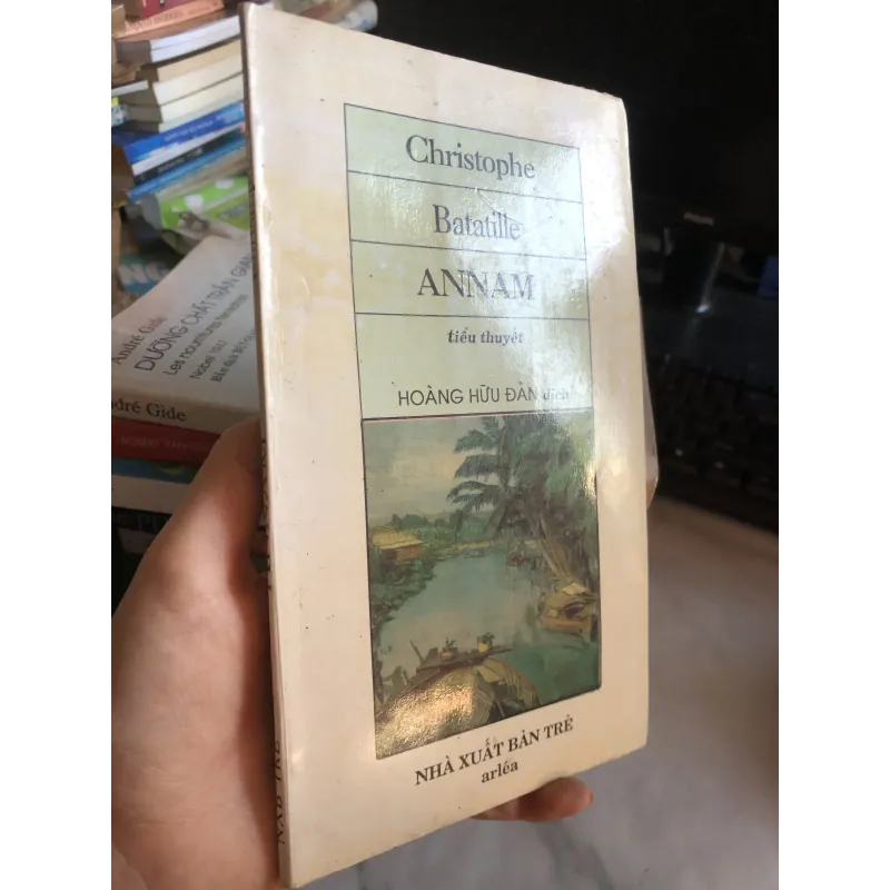 ANNAM - Christophe Batatille - Hoàng Hữu Đản dịch 977167