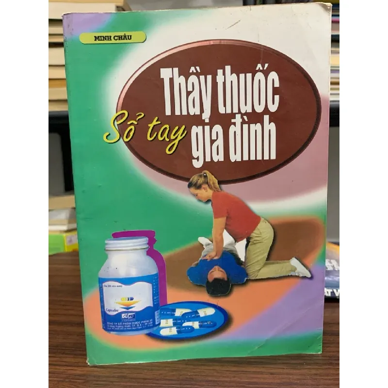 Sổ tay thầy thuốc gia đình- Minh Châu 601813