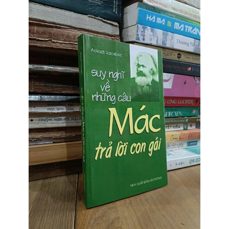 Suy nghĩ về những câu Mác trả lời con gái - Accadi Vacxbec 541077