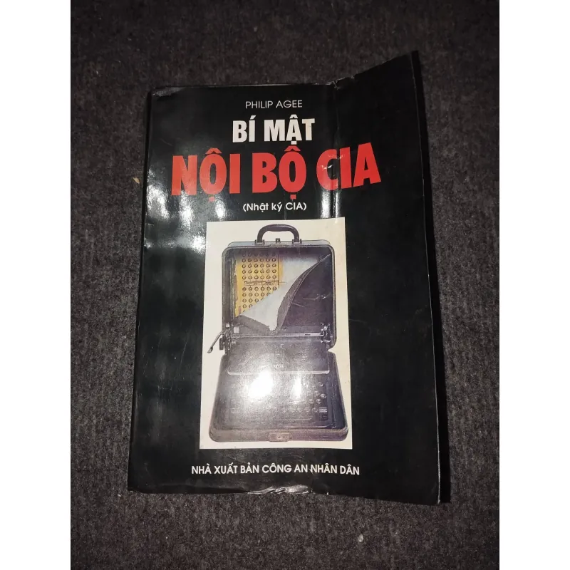 BÍ MẬT NỘI BỘ CIA (NHẬT KÝ CIA) - PHILIP AGEE 991089