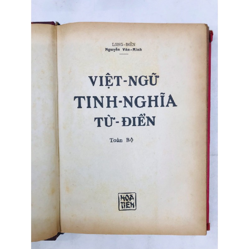 Việt ngữ tinh nghĩa từ điển - Long Điền Nguyễn Văn Minh ( Bìa cứng trọn bộ ) 128043