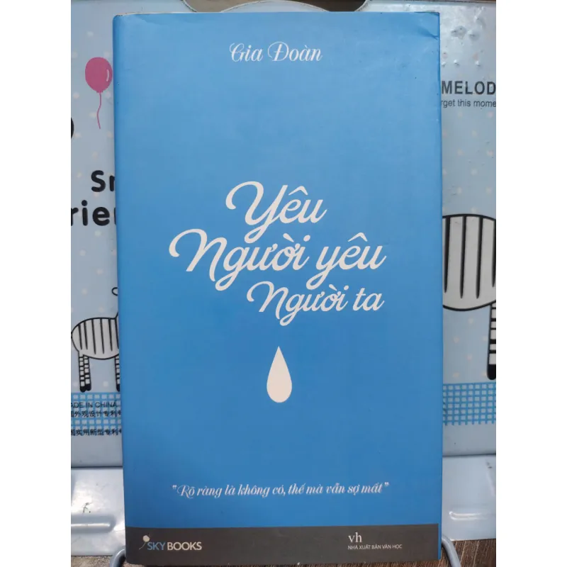 Sách: Yêu người yêu người ta (B1) Tác giả: Gia Đoàn 694410