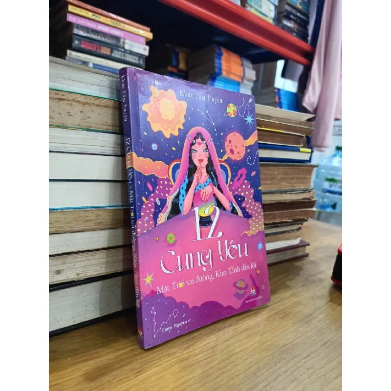 12 Cung yêu: Mặt Trời soi đường, Kim Tinh dẫn lối - Khúc Cẩm Huyên 596014