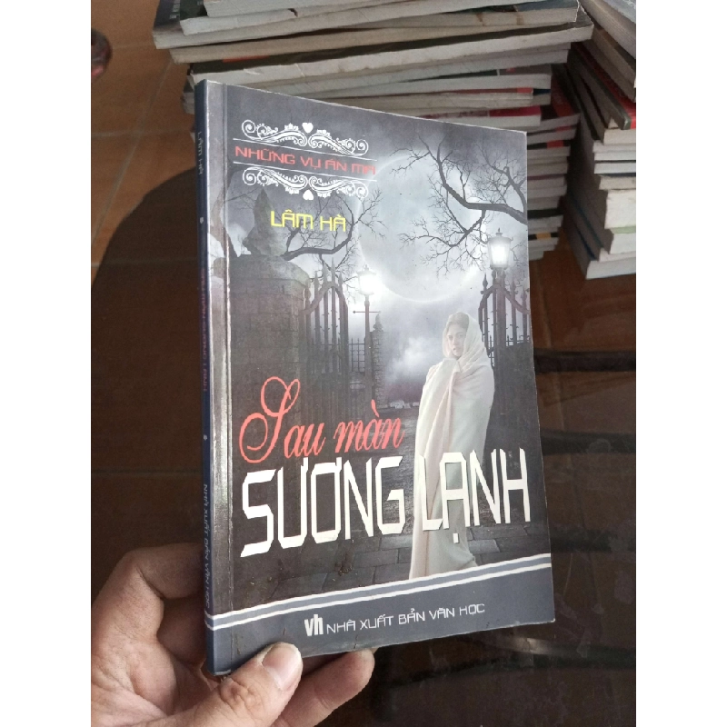 Sau màn sương lạnh - Lâm Hà 2011 (Truyện kinh dị) VAVO1304-A0 1012219