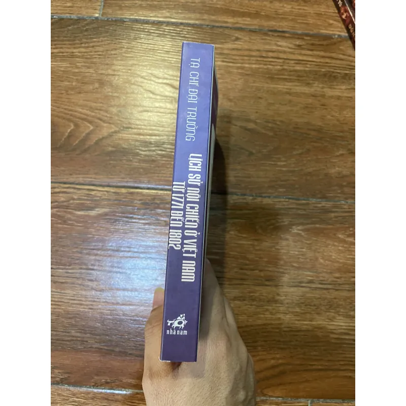 Lịch sử nội chiến ở Việt Nam từ 1771 đến 1802 - Tạ Chí Đại Trường (8.1) 1005353