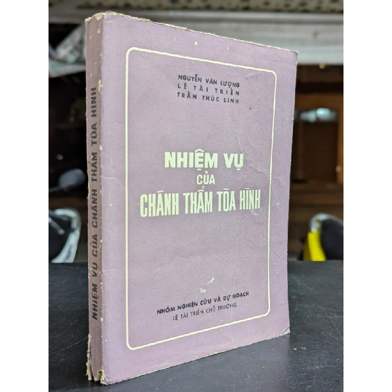 Nhiệm vụ của chánh thẩm toà hình - Lê Tài Triển & Trần Thúc Linh & Nguyễn Văn Lượng 127156
