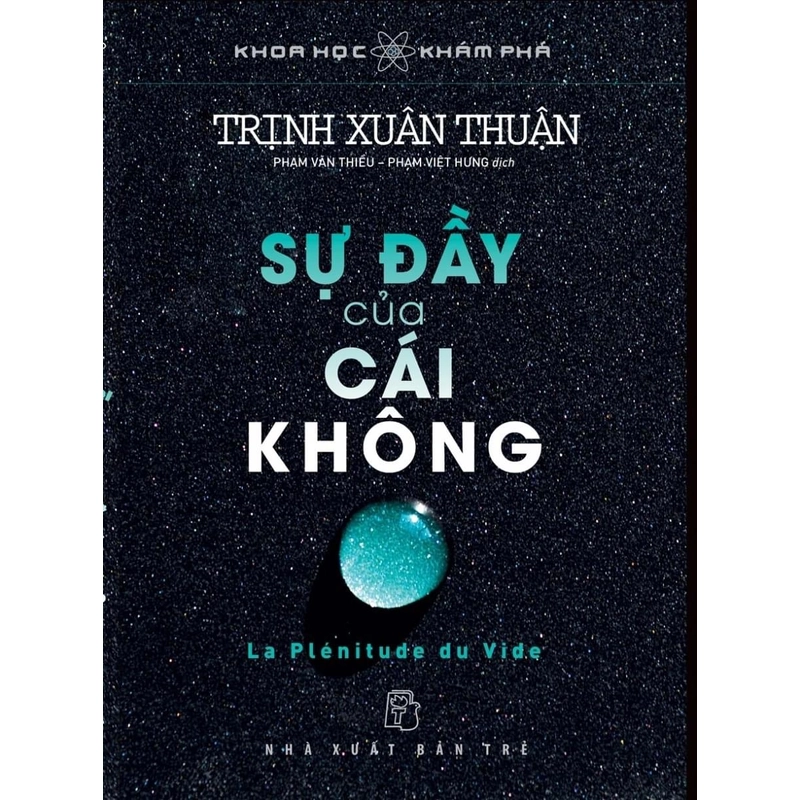 Sự Đầy Của Cái Không - Trịnh Xuân Thuận 283393