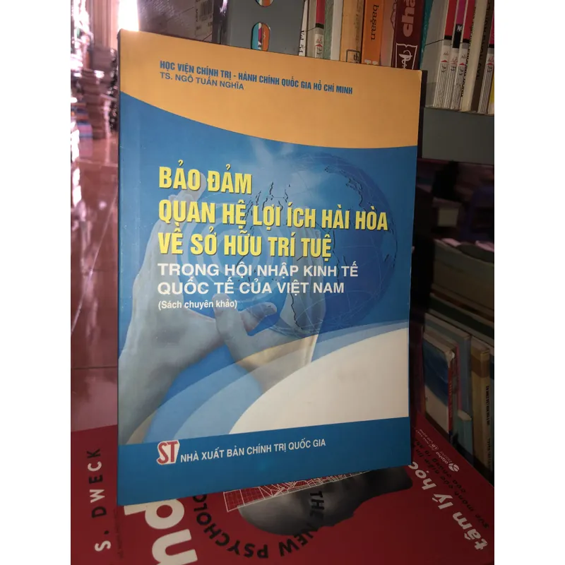 Bảo đảm quan hệ lợi ích hài hoà về sở hữu trí tuệ trong hội nhập kinh tế quốc tế Việt Nam  601354