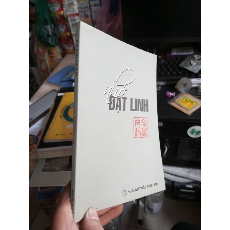 Nhớ đạt linh - Huệ Khải 2009 mới 90% (Sách tôn giáo - tâm linh) HCM1804 1021968
