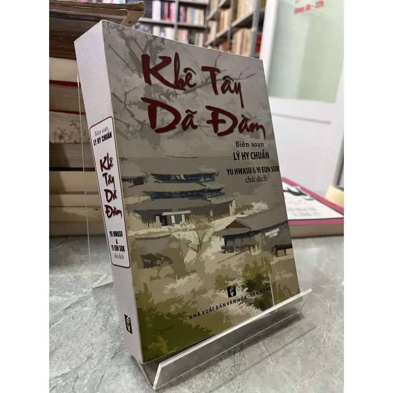 KHÊ TÂY DÃ ĐÀM - TRẦN THỊ BÍCH PHƯỢNG (dịch) 731983