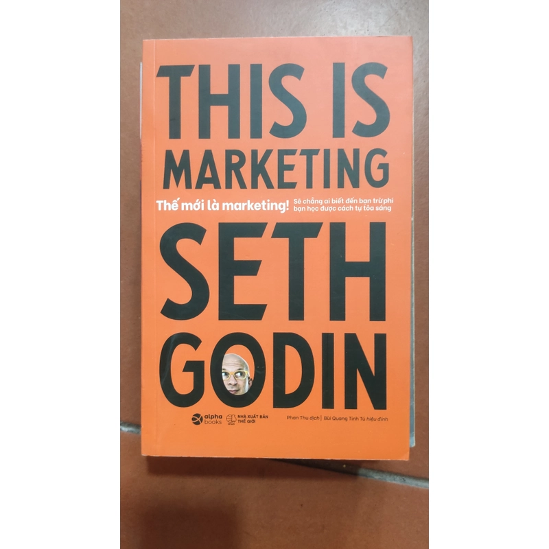 Seth Godin - Thế Mới Là Marketing 303718