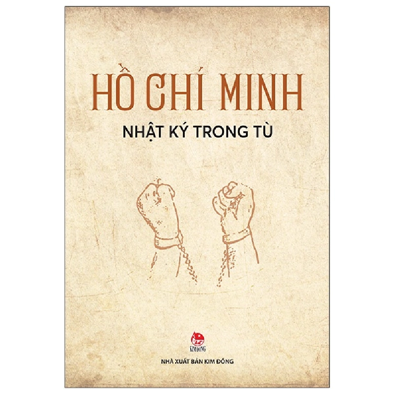 Nhật Ký Trong Tù (Kim Đồng) - Hồ Chí Minh 287281