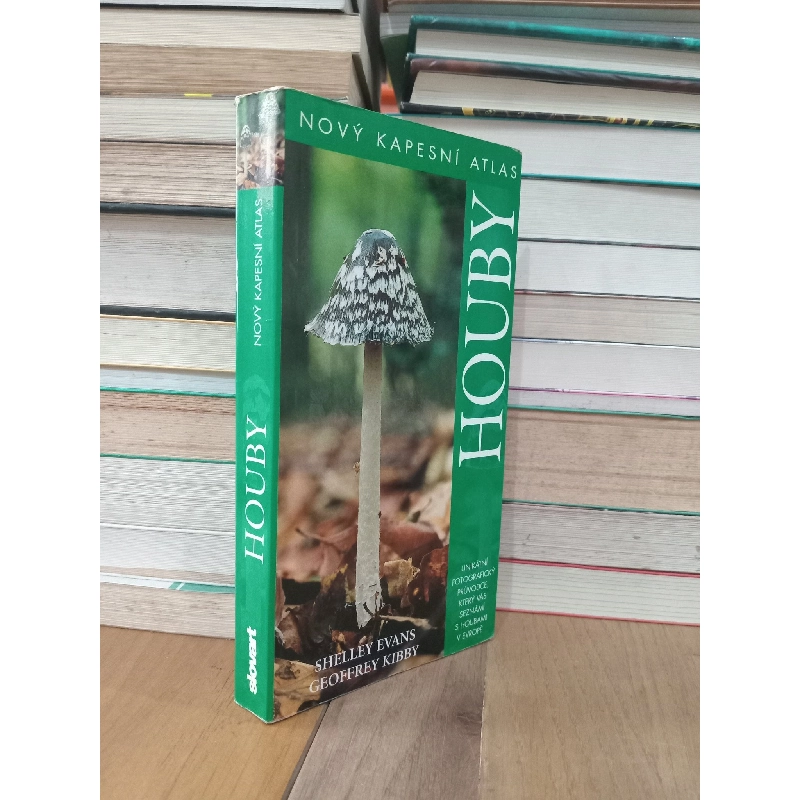 Nový kapesní atlas HOUBY - S. Evans, G. Kibby 740523