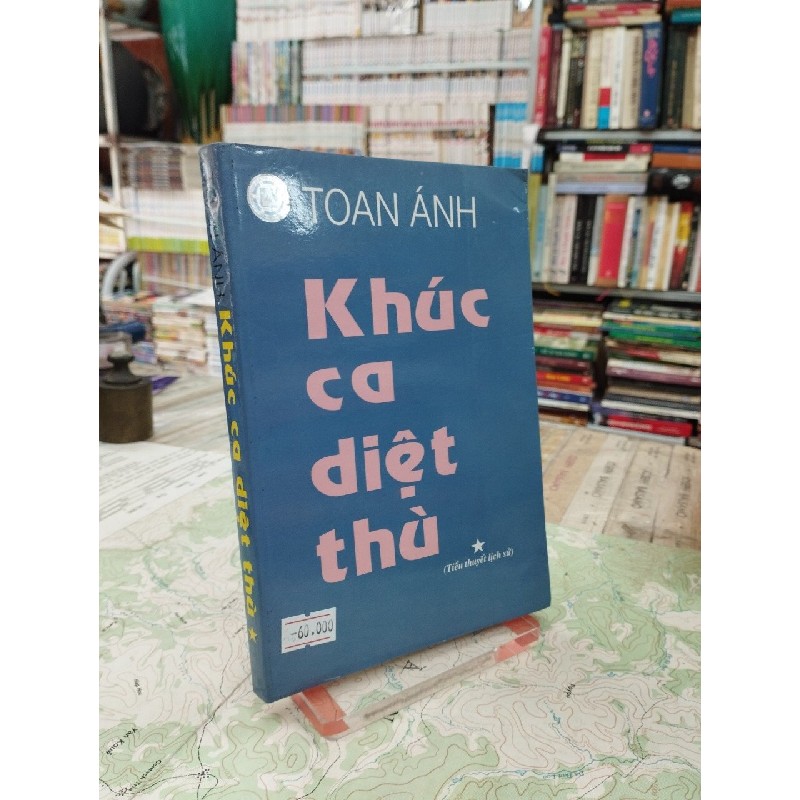 Khúc Ca Diệt Thù - Toan Ánh 125721