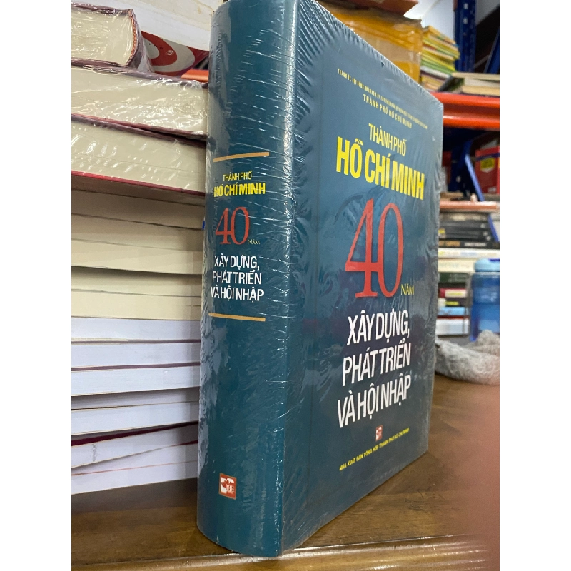 Thành phố Hồ Chí Minh 40 năm xây dựng, phát triển và hội nhập 472475