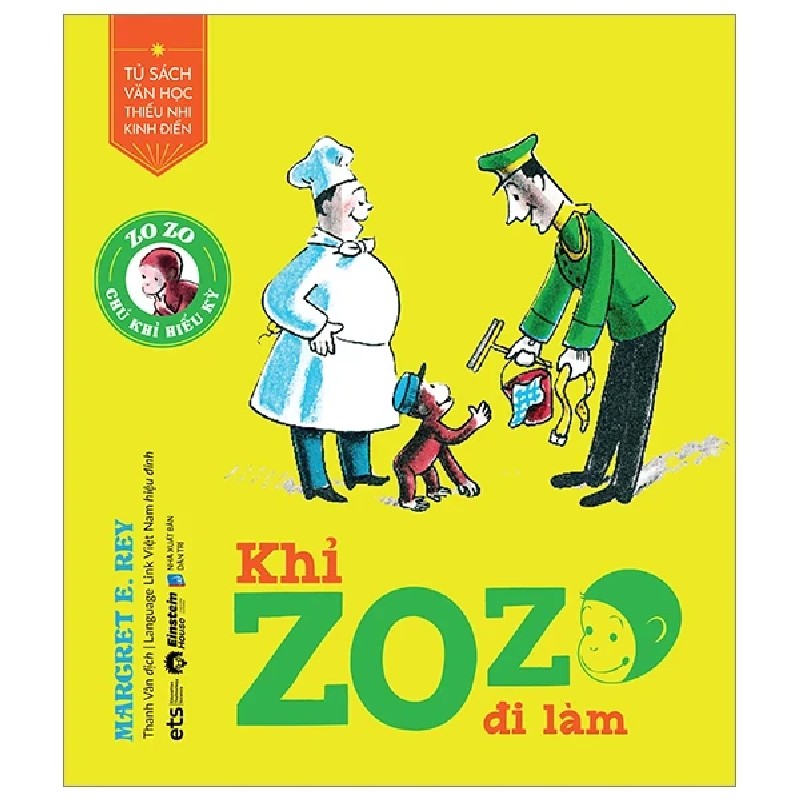 Tủ Sách Văn Học Thiếu Nhi Kinh Điển - Zozo Chú Khỉ Hiếu Kỳ - Khỉ Zozo Đi Làm - Margret E. Rey 187666