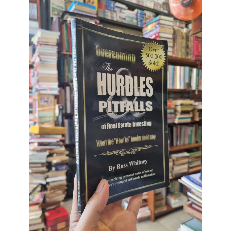 Overcoming The Hurdles Pitfalls of Real Estate Investing : What the  'How To' Books don't say - Russ Whitney 325954