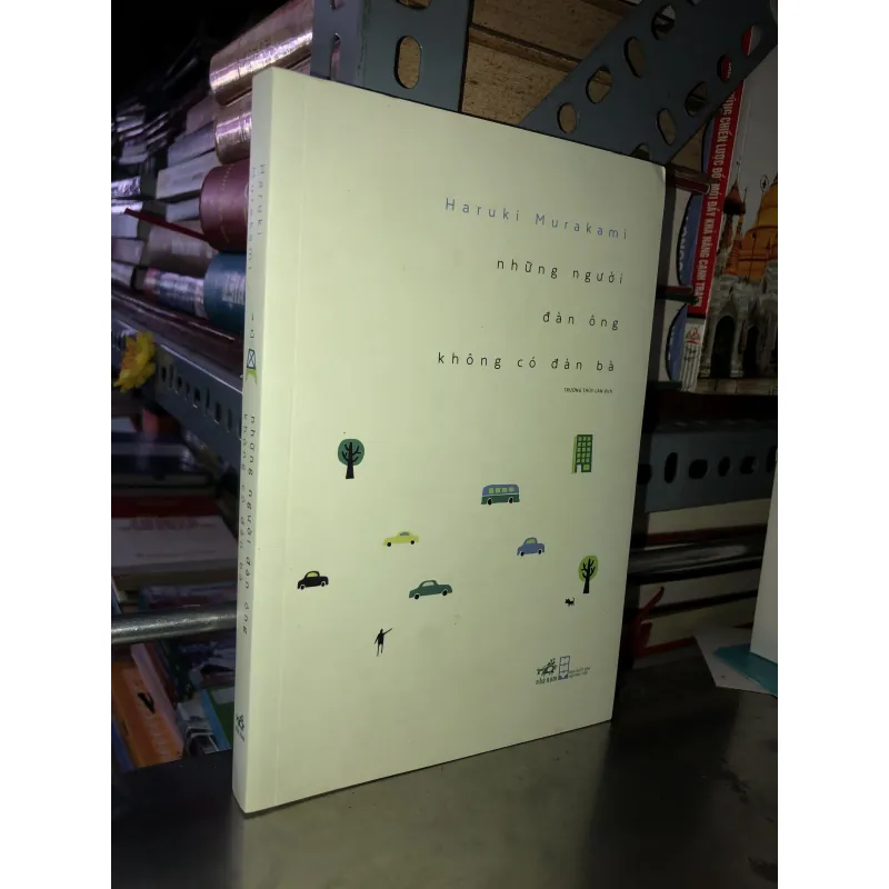 Những người đàn ông không có đàn bà - Haruki Murakami 995403