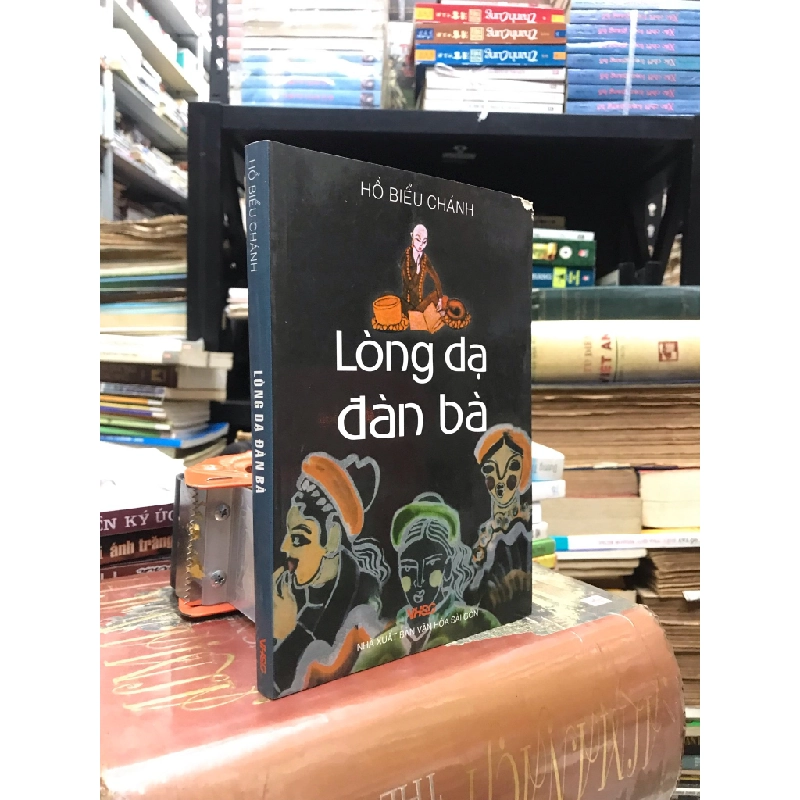 Lòng dạ đàn bà - Hồ Biểu Chánh 120537