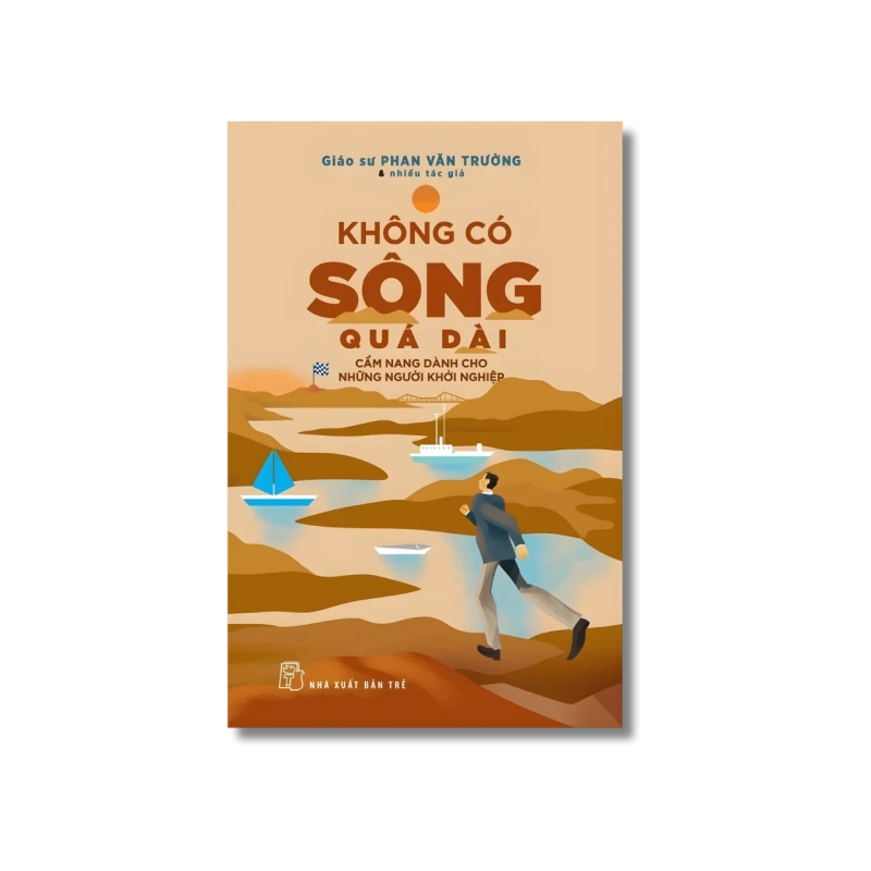 Không có sông quá dài - Phan Văn Trường 729352