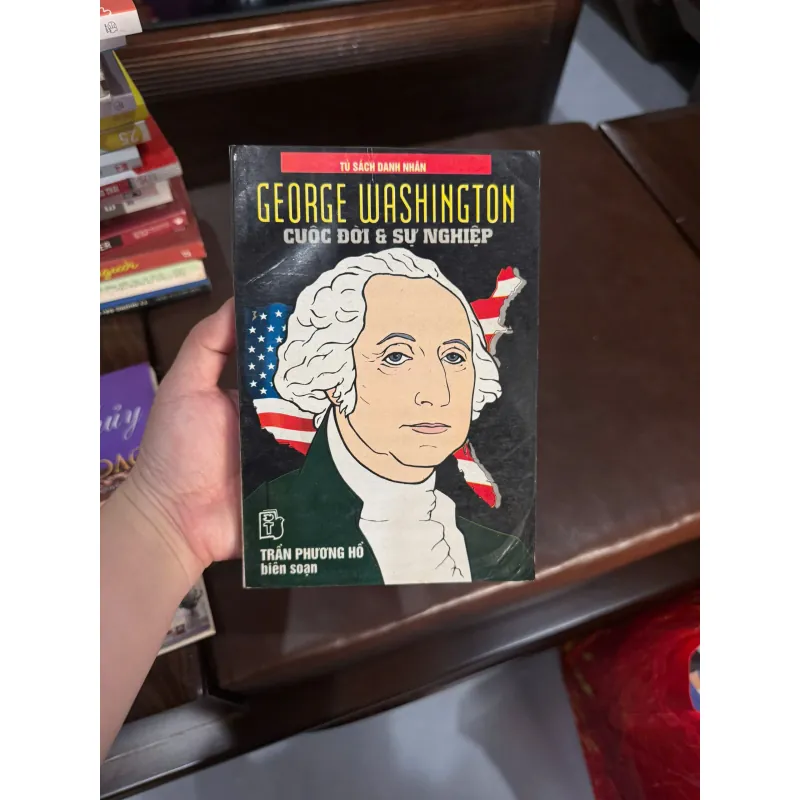 George Washington – Cuộc Đời & Sự Nghiệp | Sách danh nhân lịch sử Mỹ- K4 1026926