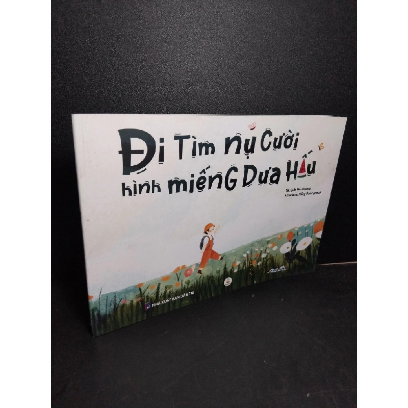 Đi tìm nụ cười hình miếng dưa hấu (sách tranh) mới 90% bẩn nhẹ bìa 2024 Thu Dương HCM2103 MẸ VÀ BÉ Blogmeo 27525 464896
