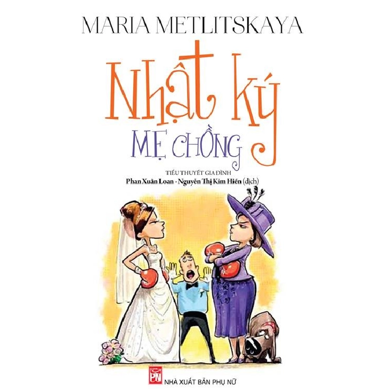 Nhật ký mẹ chồng - Maria Metlitskaya STB3151 Văn học 534361