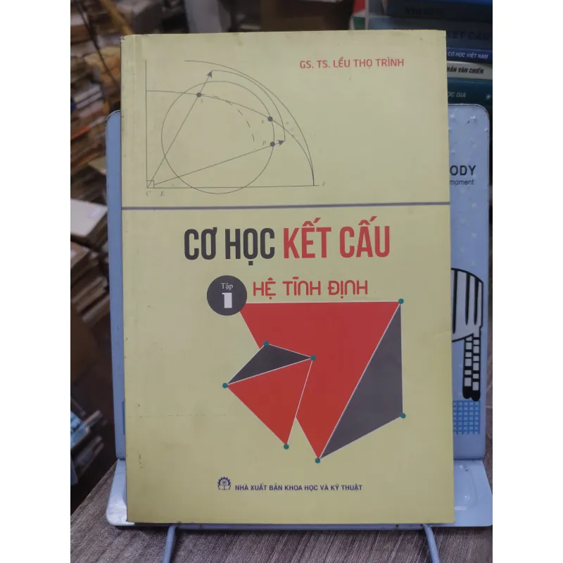 Sách: Cơ học kết cấu - Hệ tĩnh định - TG: Lều Thọ Trình (KT) 738350