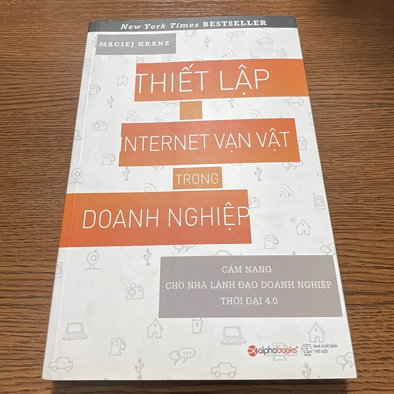 Thiết lập Internet vạn vật trong doanh nghiệp Maciej Kranz 357229