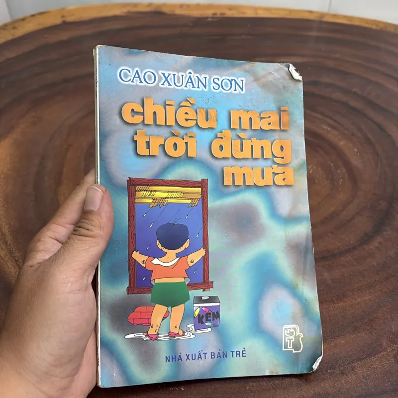 [Sách Không Đẹp] - II Văn Học: Chiều Mai Trời Đừng Mưa - Cao Xuân Sơn - 1998 1001911