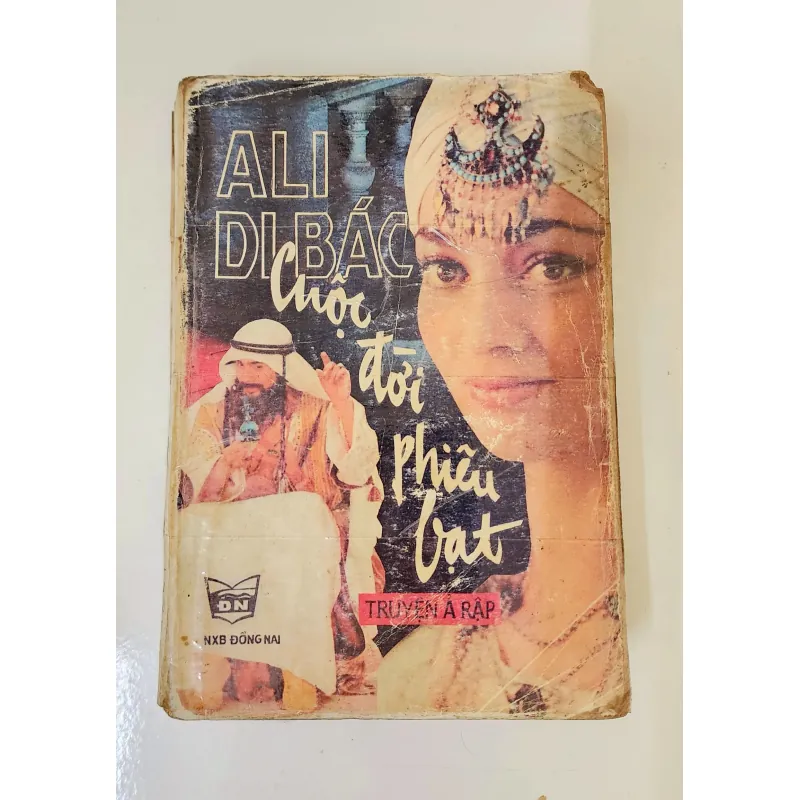Truyện Ả Rập thời Trung cổ: ALI DI BÁC - CUỘC ĐỜI PHIÊU BẠT (503 trang) 791549