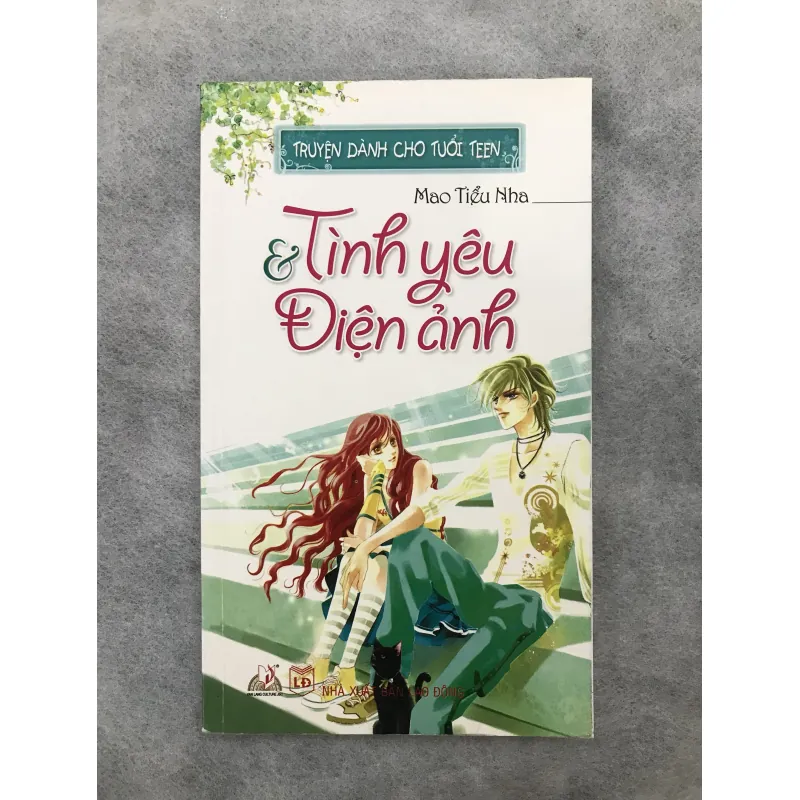 TÌNH YÊU VÀ ĐIỆN ẢNH - truyện dành cho tuổi teen 753558