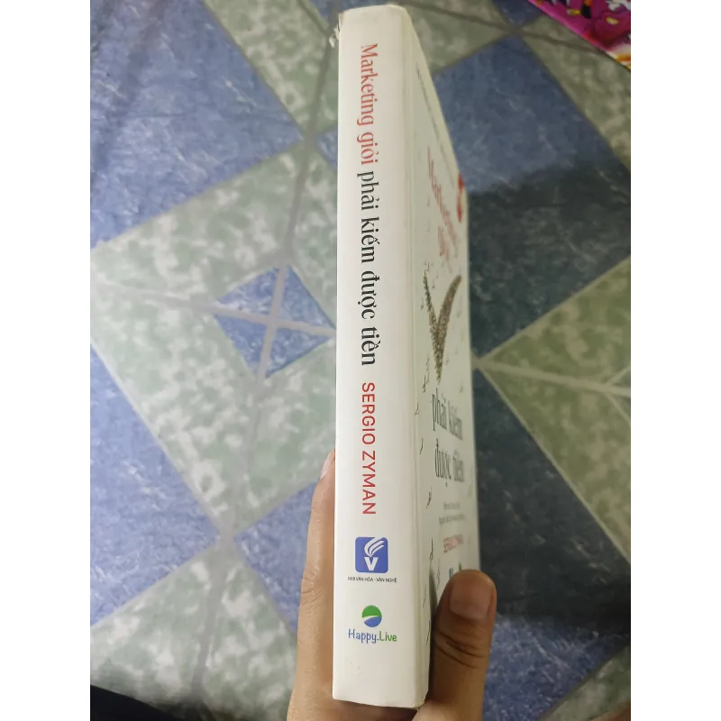 Marketing giỏi phải kiếm được tiền - Sergio Zyman 746681