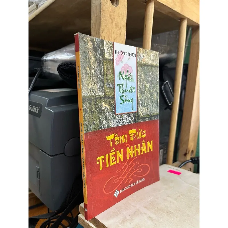 Nghệ thuật sống: Tâm đức tiền nhân - Thường Nhiên 546046