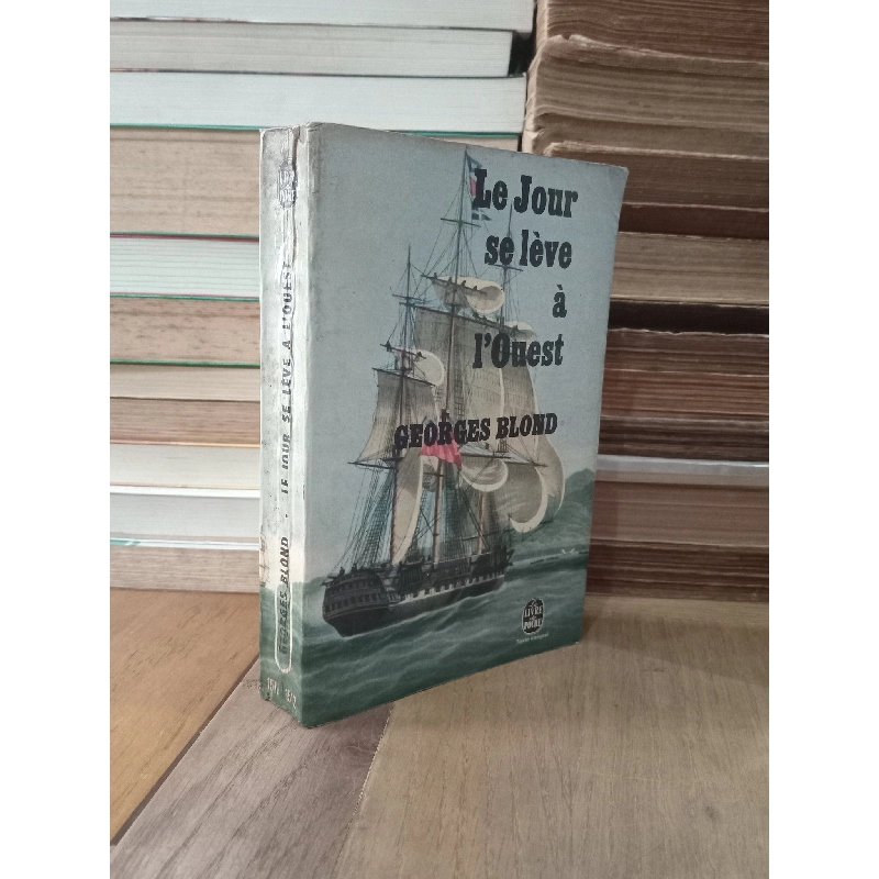 LE JOUR SE LEFVE À L'OUEST - Georges Blond 223621