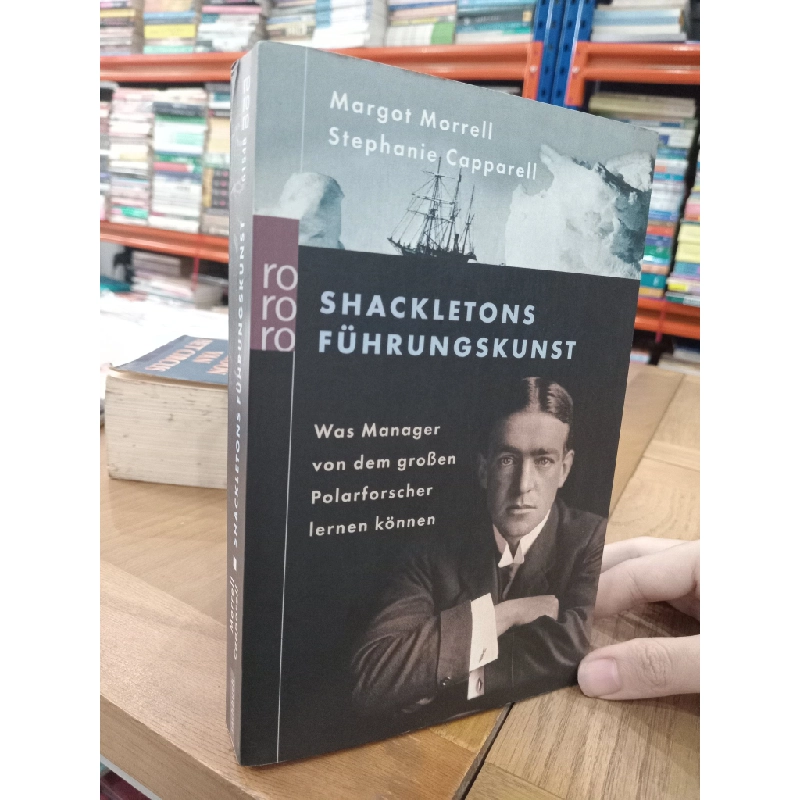 Shackletons fuhrungskunst - Margot Morrell, Stephanie Capparell 544809
