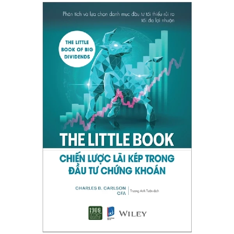 The Little Book - Chiến Lược Lãi Kép Trong Đầu Tư Chứng Khoán - Charles B Carlson CFA 326932