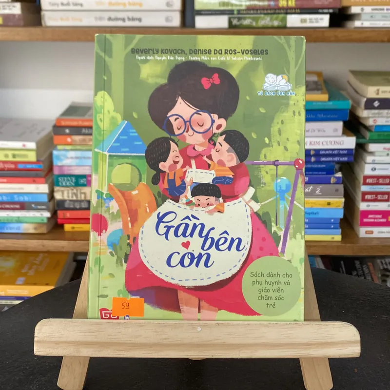 Sách Gần bên con Beverly Kovach, Denise Da Ros-Voseles 718398