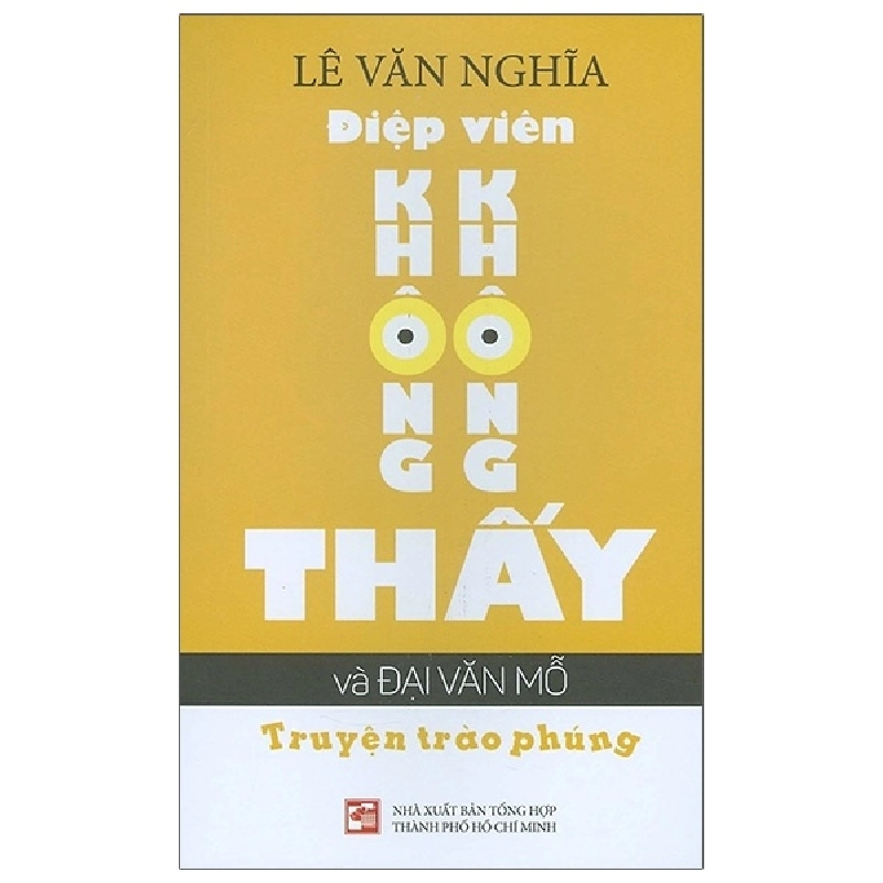 Điệp Viên Không Không Thấy Và Đại Văn Mỗ - Lê Văn Nghĩa ASB.PO Oreka-Blogmeo120125 371788
