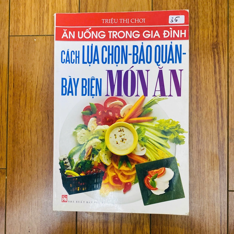 cách lựa chọn - bảo quản -bày biện món ăn #TAKE 328191